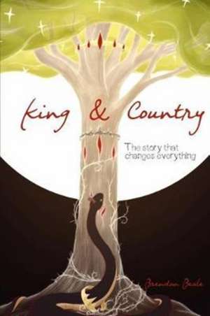 King & Country de Brendan Beale