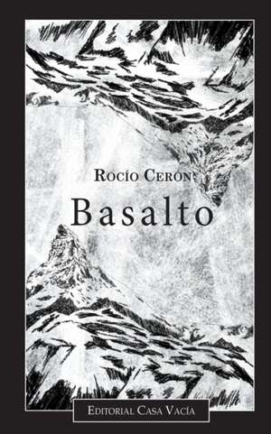 Basalto de Rocío Cerón