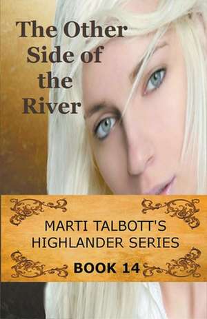 The Other Side of the River, Book 14 de Marti Talbott