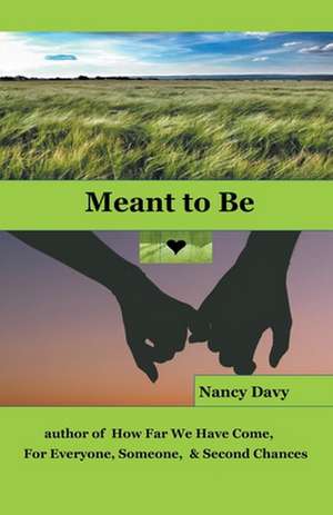 Meant to Be de Nancy Davy