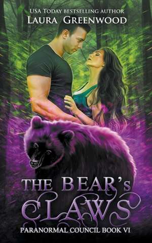 The Bear's Claws de Laura Greenwood