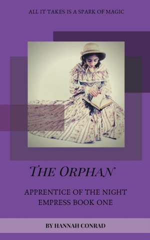 The Orphan de Hannah Conrad