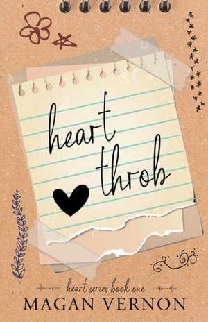 HeartThrob de Magan Vernon