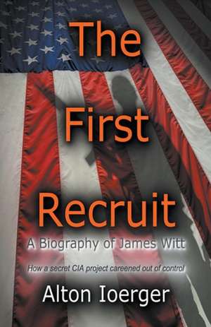 The First Recruit de Alton Ioerger