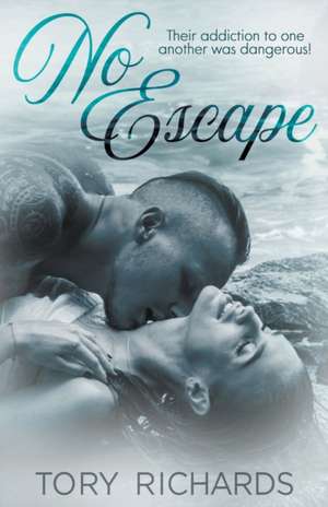 No Escape de Tory Richards