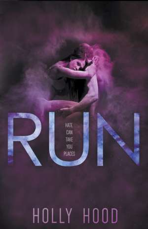 Hood, H: Run