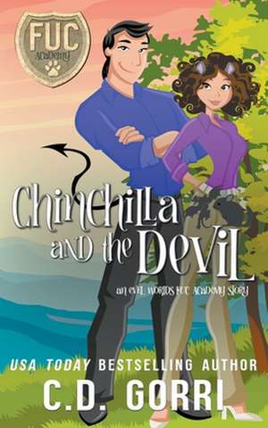 Chinchilla and the Devil de C. D. Gorri