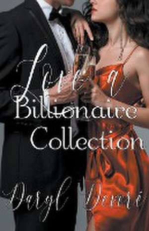 Devore, D: Love a Billionaire Collection