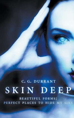 Skin Deep de C G Durrant