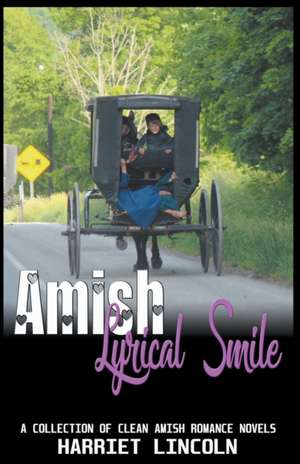 Amish Lyrical Smile de Harriet Lincoln