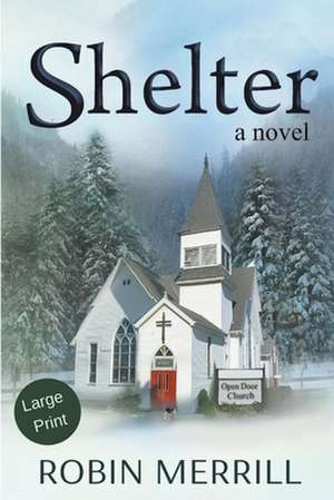 Shelter de Robin Merrill