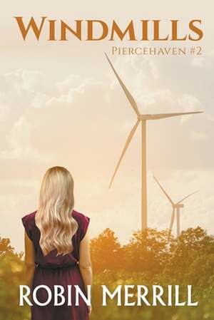 Windmills de Robin Merrill