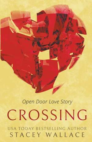 Crossing de Stacey Wallace