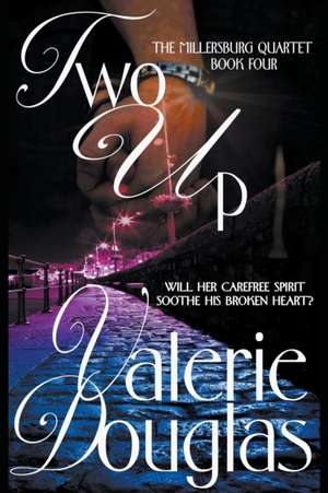 Two Up de Valerie Douglas