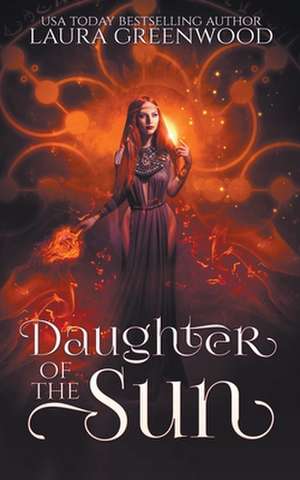 Daughter of the Sun de Laura Greenwood