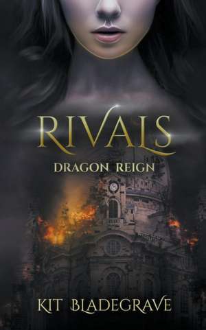 Rivals de Kit Bladegrave