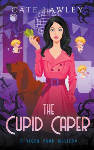 The Cupid Caper de Cate Lawley