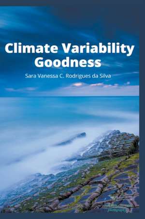 Climate Variability Goodness de Sara Vanessa C. Rodrigues Da Silva