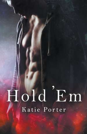 Hold 'Em de Katie Porter