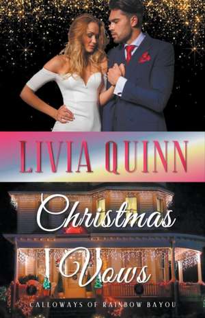 Christmas Vows de Livia Quinn