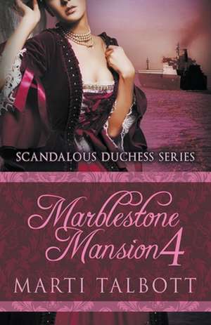 Marblestone Mansion, Book 4 de Marti Talbott