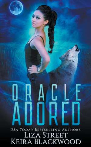 Oracle Adored de Liza Street