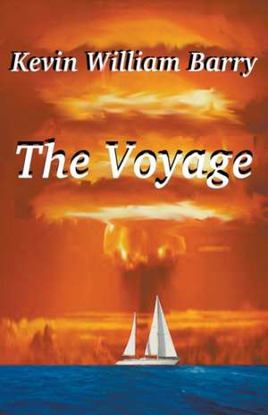 The Voyage de Kevin William Barry