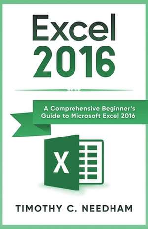 Excel 2016 de Timothy C Needham