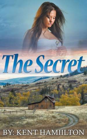 The Secret de Kent Hamilton