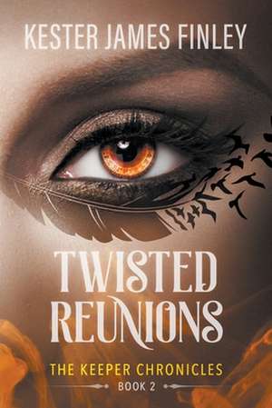 Twisted Reunions de Kester James Finley