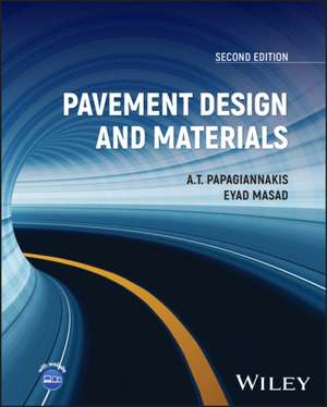 Pavement Design and Materials, Second Edition de Papagiannakis