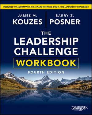 The Leadership Challenge Workbook 4th Edition de JM Kouzes