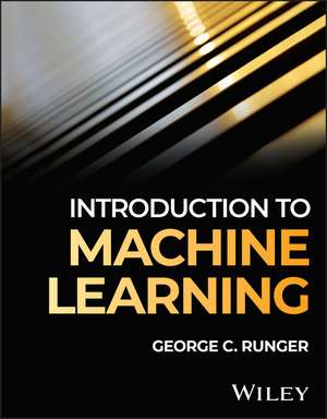 Introduction to Machine Learning de Runger