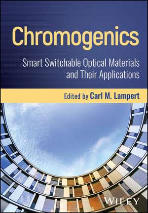 Chromogenics de Carl M Lampert