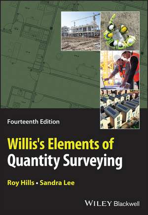 Willis′s Elements of Quantity Surveying, 14th Edition de R Hills