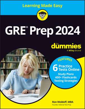 GRE Prep 2024 For Dummies with Online Practice de R Woldoff