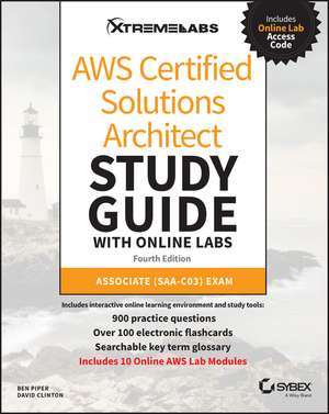 AWS Certified Solutions Architect Study Guide with Online Labs de Ben Piper