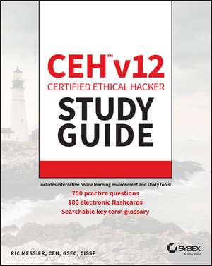 Messier, R: CEH v12 Certified Ethical Hacker Study Guide