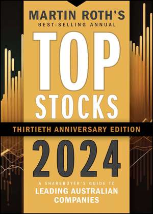 Top Stocks 2024 – A Sharebuyer′s Guide To Leading australian Companies de M ROTH