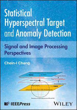 Statistical Hyperspectral Detection de Chein-I Chang