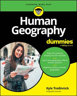 Human Geography For Dummies de K Tredinnick