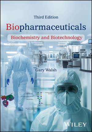 Biopharmaceuticals de Gary Walsh