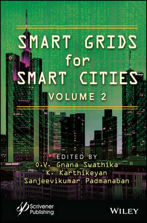 Smart Grids for Smart Cities, Volume 2 de Swathika