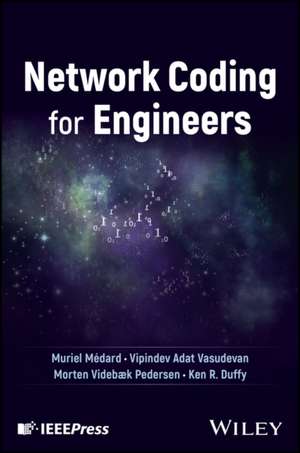 Network Coding for Engineers de Médard