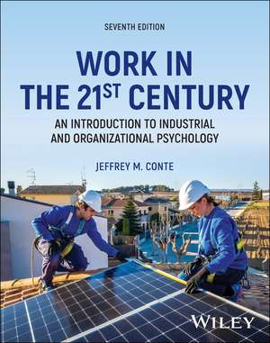 Work in the 21st Century, with eBook Access Code de Jeffrey M. Conte