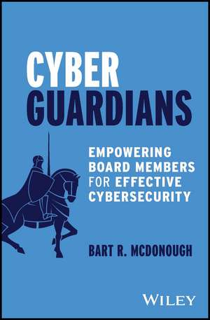 Cyber Guardians de Bart R McDonough