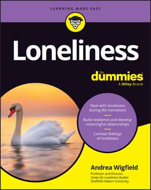 Loneliness For Dummies de Wigfield