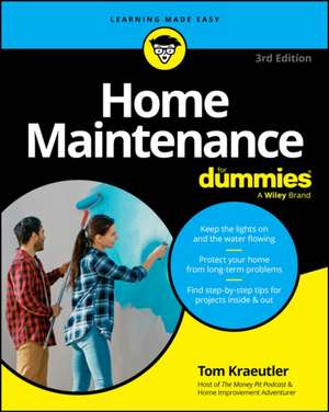 Home Maintenance For Dummies, 3rd Edition de Kraeutler