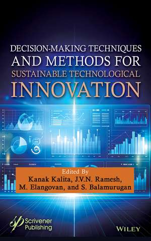 Decision-Making Techniques and Methods for Sustainable Technological Innovation de J. V. N. Ramesh
