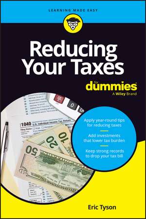 Reducing Your Taxes For Dummies de Tyson